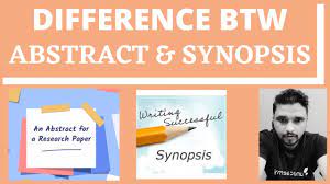 Difference between thesis abstract and synopsis for PHD