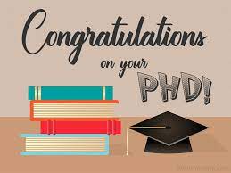 How do you congratulate someone who successfully complete their PhD?